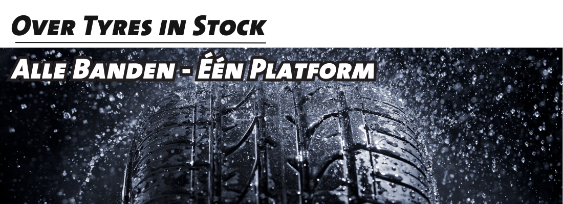 Over Tyres in Stock - Alle Banden één platform